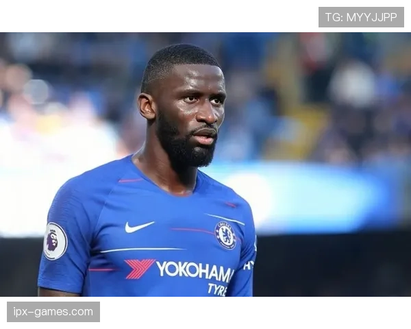 米利唐与吕迪格国家队表现对比：谁将扛起未来后防大旗？